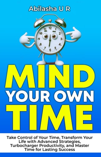 Mind Your Own Time