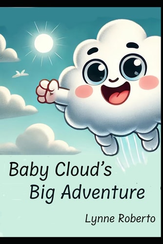 Baby Cloud's Big Adventure