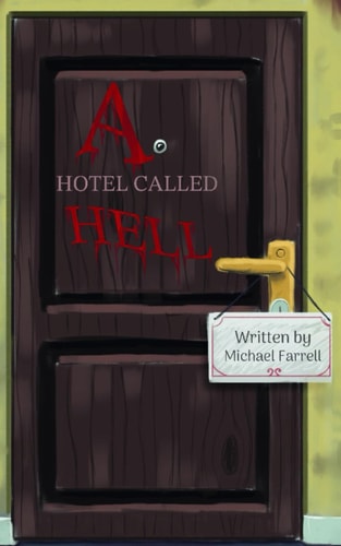 A Hotel Called Hell - Deluxe Edition