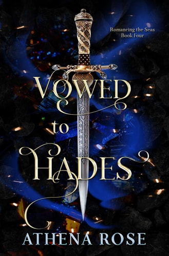 Vowed to Hades: A Hades and Persephone Dark Fairy Tale Romance (Romancing the Seas)