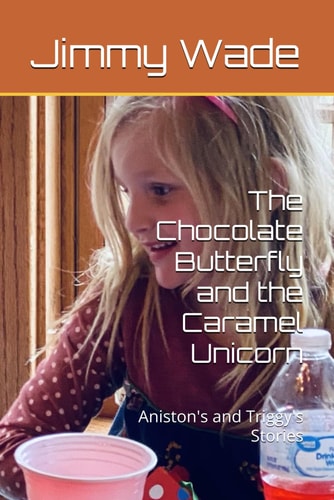 The Chocolate Butterly and Caramel Unicorn Aniston's and Triggy's Stories