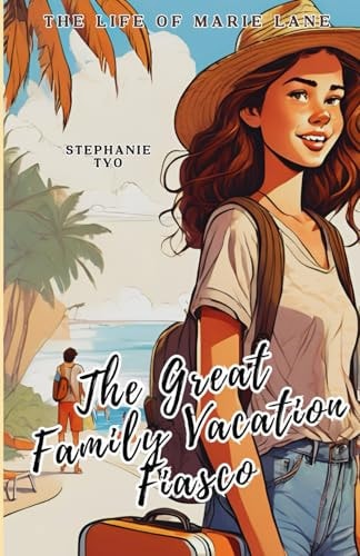 The Great Family Vacation Fiasco A Hilarious Road Trip Adventure with the Lane Family