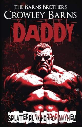 Daddy Splatterpunk Horror Mayhem