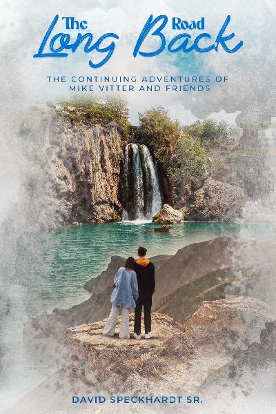 The Long Road Back: The Continuing Adventures Of Mike Vitter And Friends