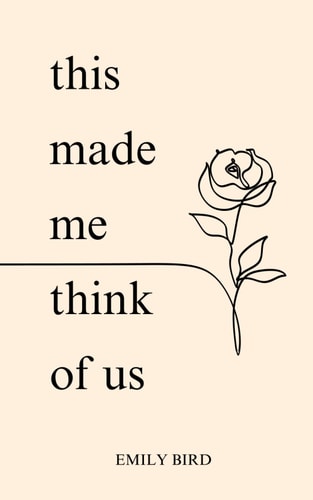 This Made Me Think of Us