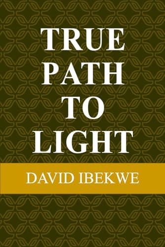 TRUE PATH TO LIGHT.