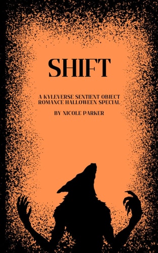 Shift A Kyleverse Sentient Object Romance Halloween Special