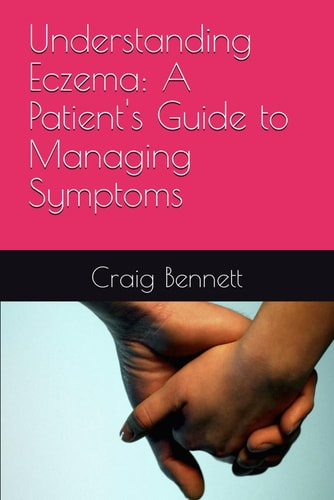 Understanding Eczema A Patient's Guide to Managing Symptoms