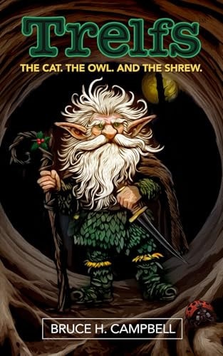 Trelfs The Cat. The Owl. And the Shrew.