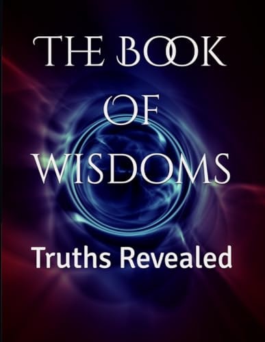 The Book Of Wisdoms Truths Revealed