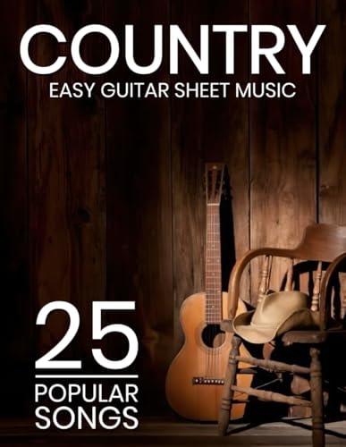 Easy Country Guitar Sheet Music 25 Popular Songs