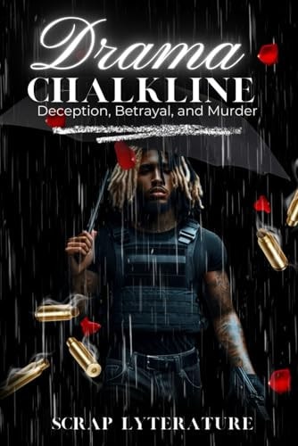 Drama Chalkline Deception, Betrayal, and Murder