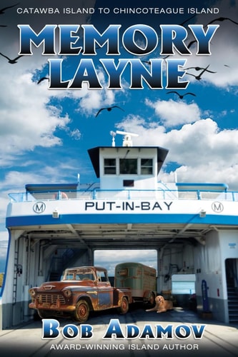 Memory Layne Catawba Island to Chincoteague Island