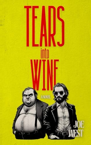 Tears Into Wine