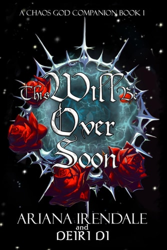 This Will Be Over Soon A Dark Fantasy Romance