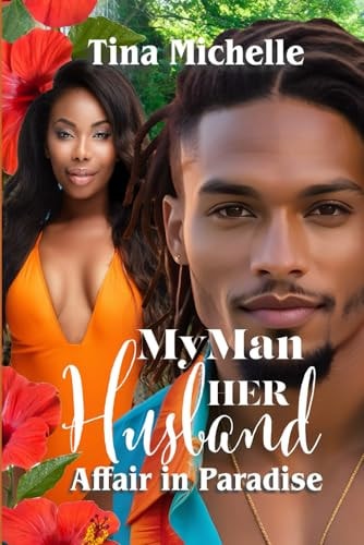 My Man HER Husband Affair in Paradise