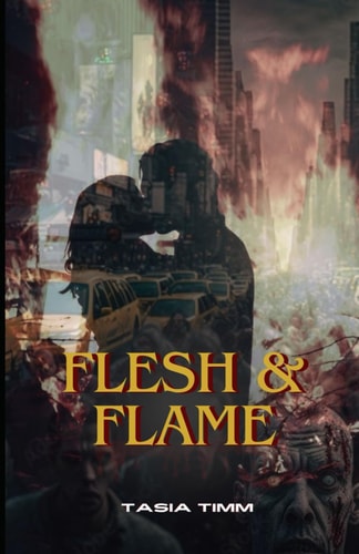 Flesh & Flame