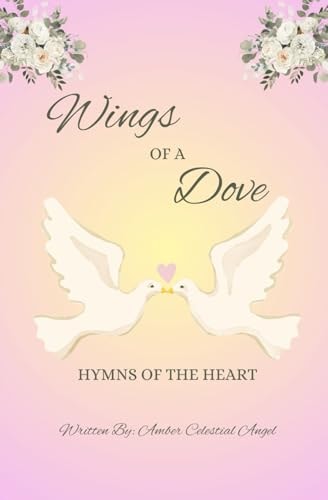 Wings of a Dove Hymns of the Heart