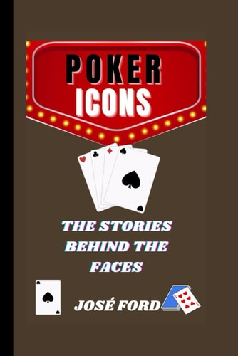 Poker Icons The Stories Behind The Faces