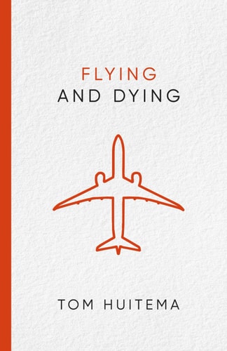 Flying and Dying