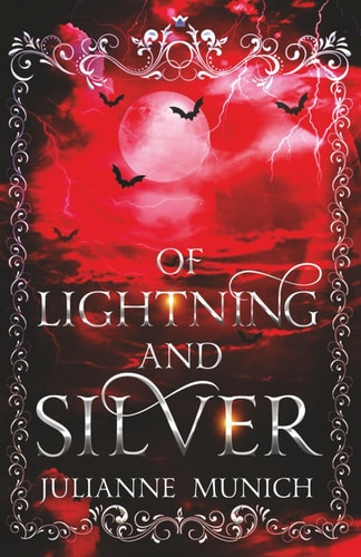 Of Lightning and Silver