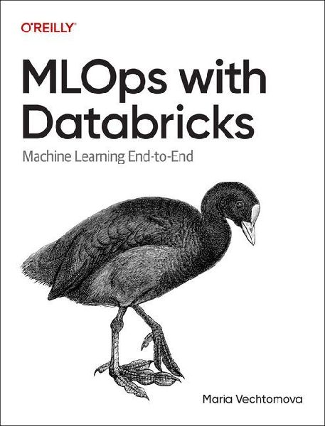 MLOps with Databricks: Machine Learning End-To-End