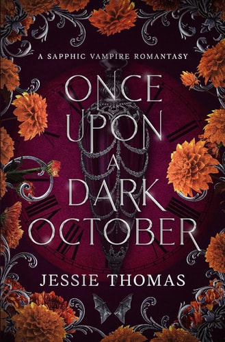 Once Upon a Dark October A Sapphic Vampire Romantasy