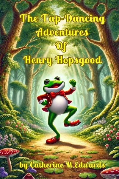 The Tap-Dancing Adventures of Henry Hopsgood