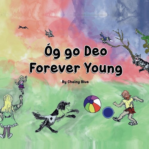 Óg Go Deo Forever Young