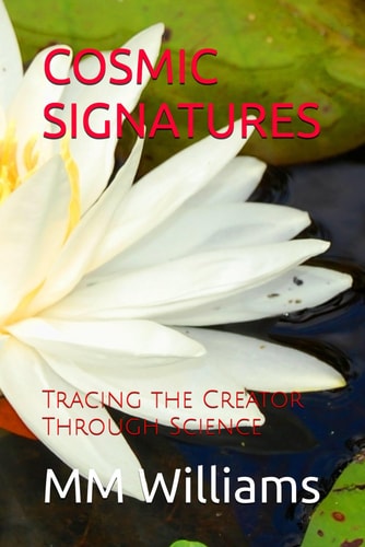 Cosmic Signatures Tracing the Creator Through Science