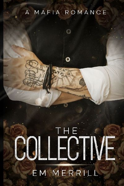 The Collective: A Mafia Romance
