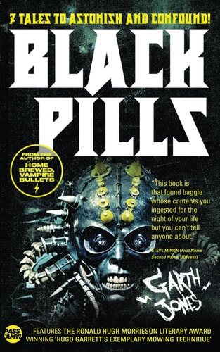Black Pills 7 Tales to Astonish & Confound!