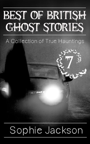 Best of British Ghost Stories Volume 7