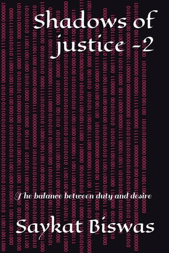 Shadows of Justice -2 The Balance Between Duty and Desire