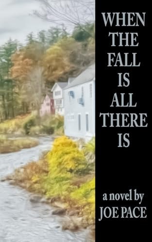When The Fall Is All There Is