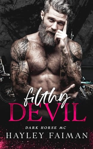 Filthy Devil (Dark Horse MC)