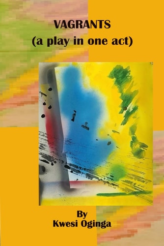 Vagrants A Play in One Act