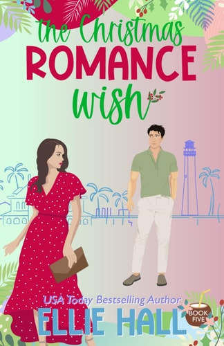 The Christmas Romance Wish A Sweet Small Town Age Gap Romantic Comedy