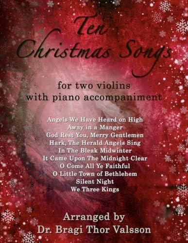 Ten Christmas Songs for Two Violins with Piano Accompaniment Violin Duets