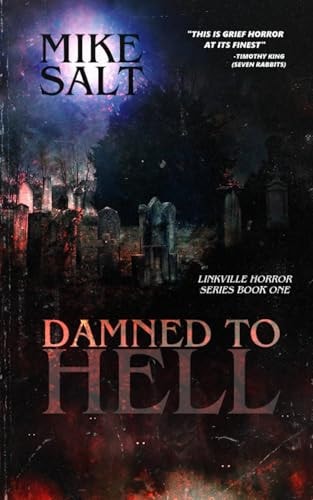 Damned to Hell A Linkville Horror Series