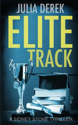 Elite Track A Sidney Stone FBI Thriller