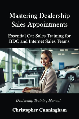 Mastering Dealership Appointments Essential Car Sales Training for BDC and Internet Sales Teams