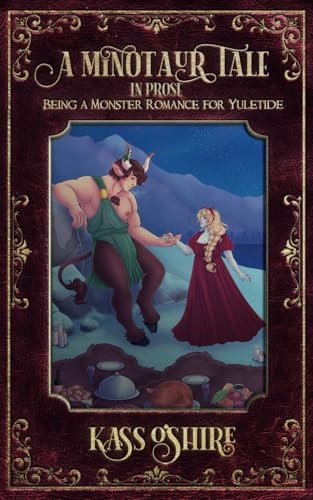 A Minotaur Tale In Prose, Being a Monster Romance for Yuletide