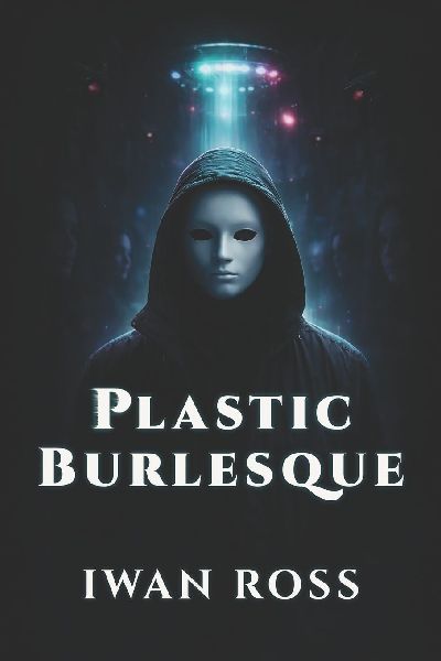 Plastic Burlesque
