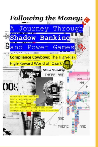 Following the Money A Journey Through Shadow Banking and Power Games: Compliance Cowboys: The High-Risk, High-Reward World of 'Ozark'