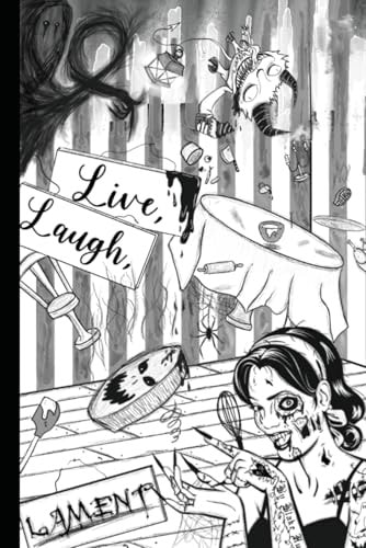 Live, Laugh, Lament