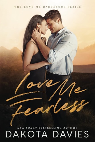 Love Me Fearless A Small Town Suspense Romance