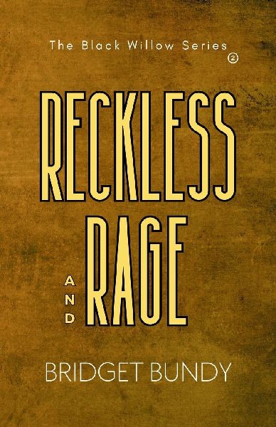 Reckless and Rage