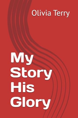 My Story His Glory