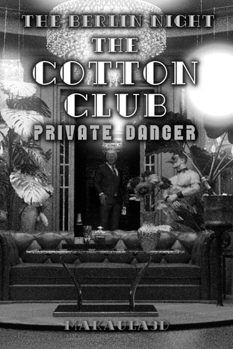 The Cotton Club-NOIR Private Dancer
